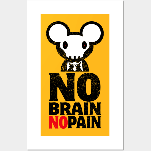 No Brain No Pain - Halloween custom Wall Art by Fusion Designs